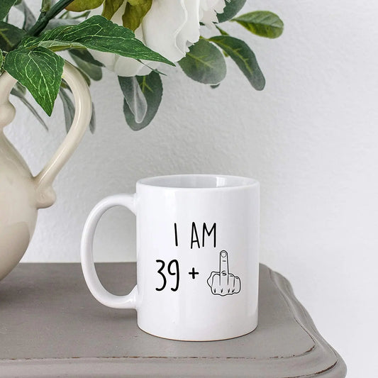 I Am 39 Plus Middle Finger Mug